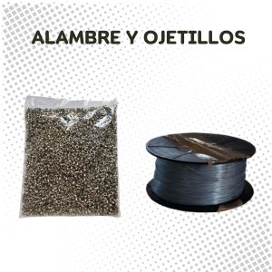 Alambre y Ojetillos